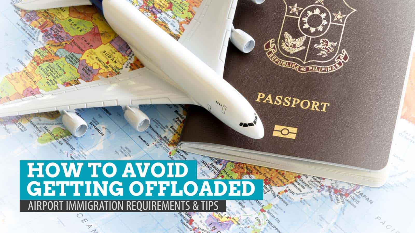 offloaded philippine immigration rules requirements airport offloaded philippine immigration rules requirements airport