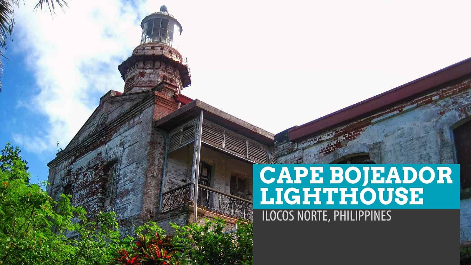 Cape Bojeador Lighthouse: Burgos, Ilocos Norte, Philippines