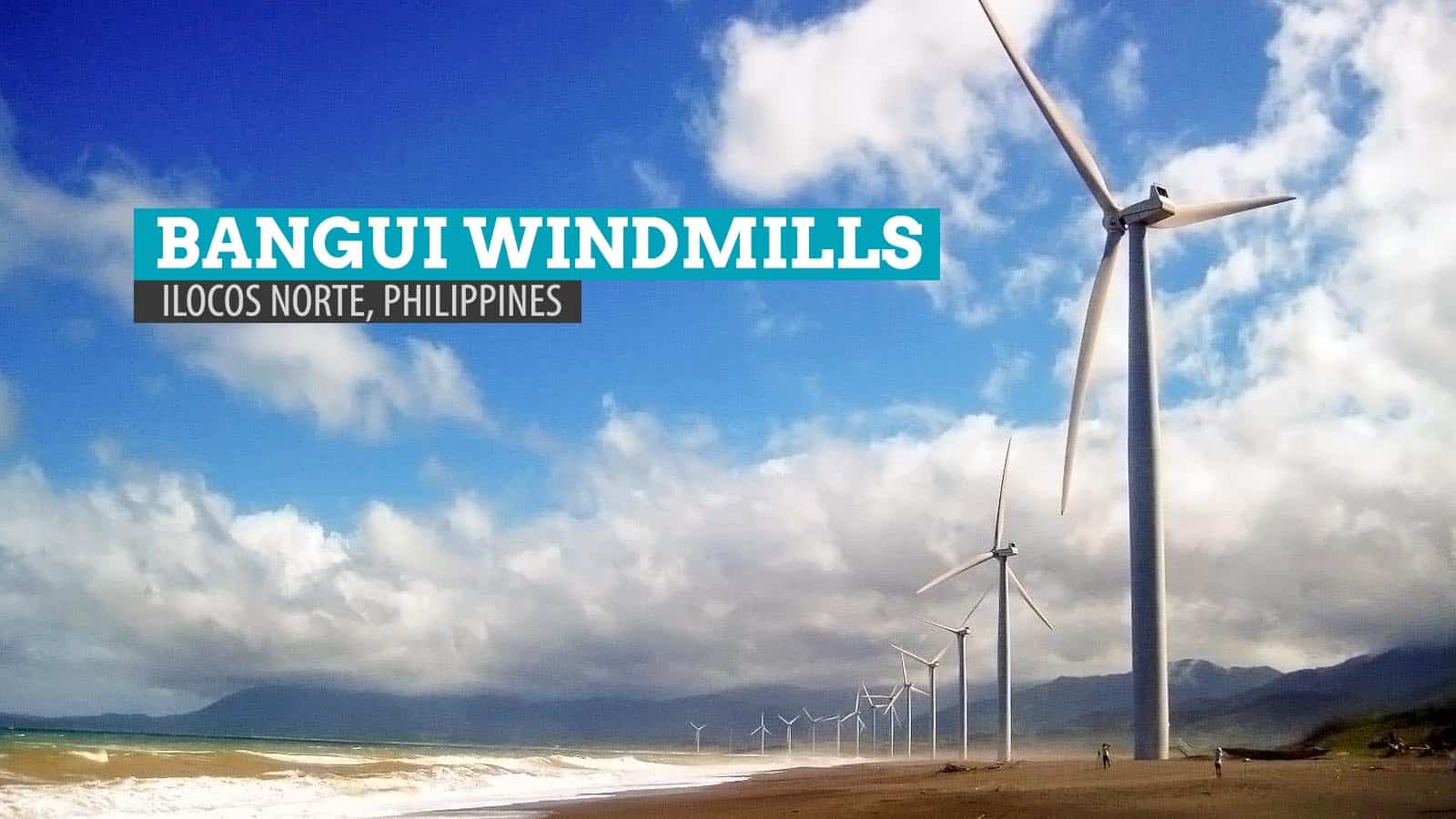 Bangui Windmills: Ilocos Norte, Philippines