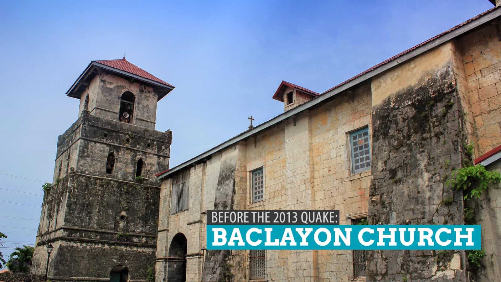 Baclayon Church, Bohol: Before the Quake