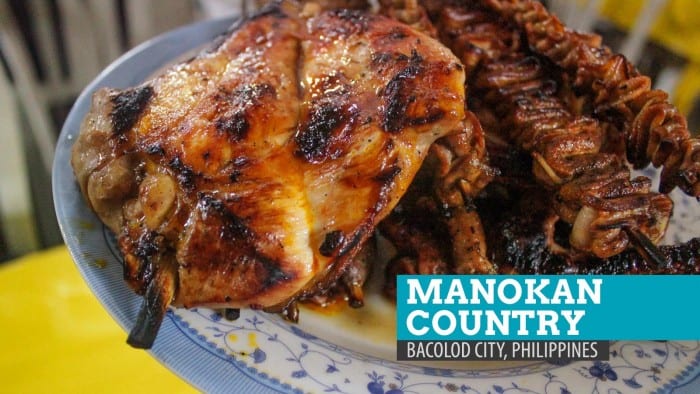 MANOKAN COUNTRY: Where to Eat Chicken Inasal in Bacolod City, Philippines