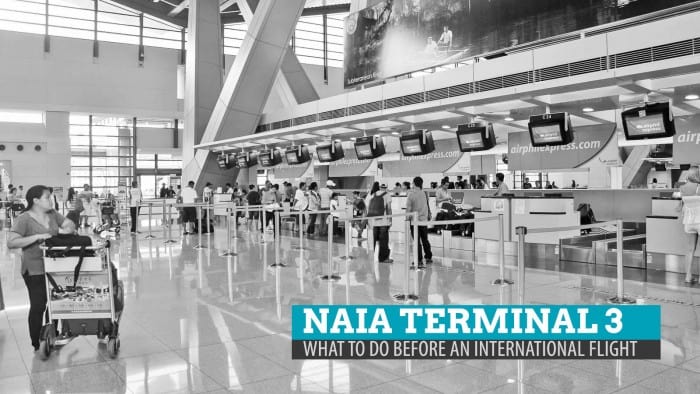 NAIA TERMINAL 3 GUIDE: What to Do Before an International Flight