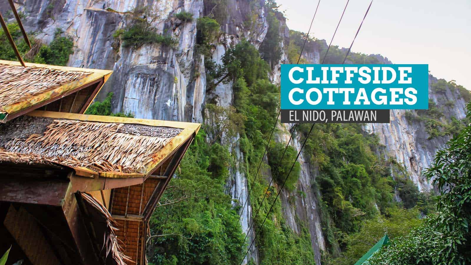 Cliffside Cottages: Cheap Accommodations in El Nido, Palawan, Philippines