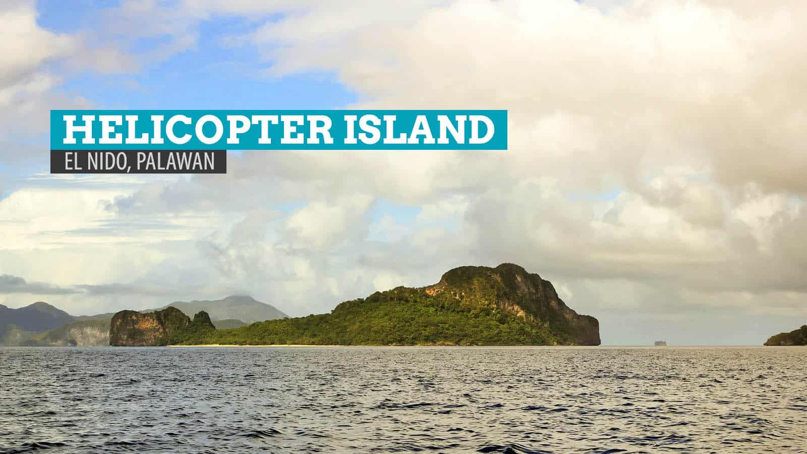 Helicopter Island: On a Different High in El Nido, Palawan