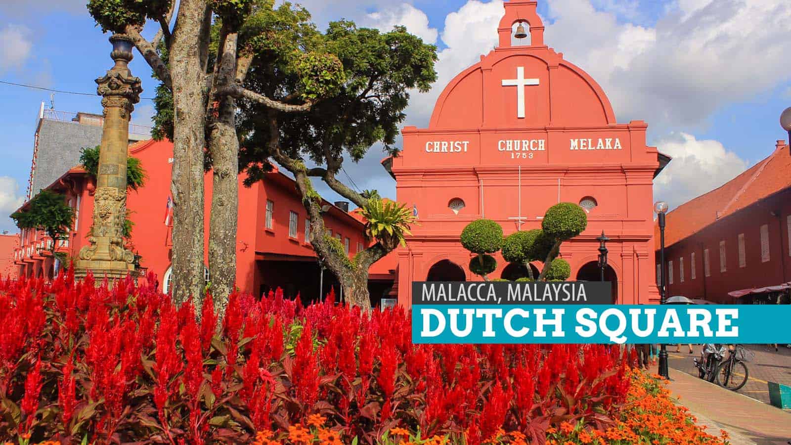 THE DUTCH SQUARE IN MALACCA, MALAYSIA