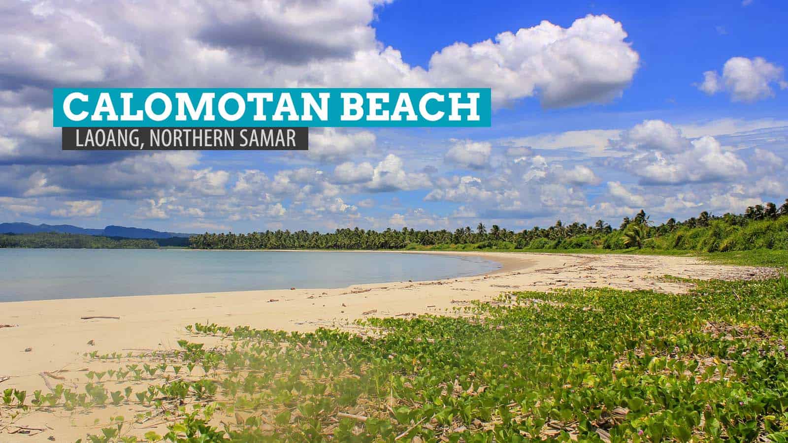 Calomotan Beach: A Cloistered Calm in Laoang, Northern Samar, Philippines