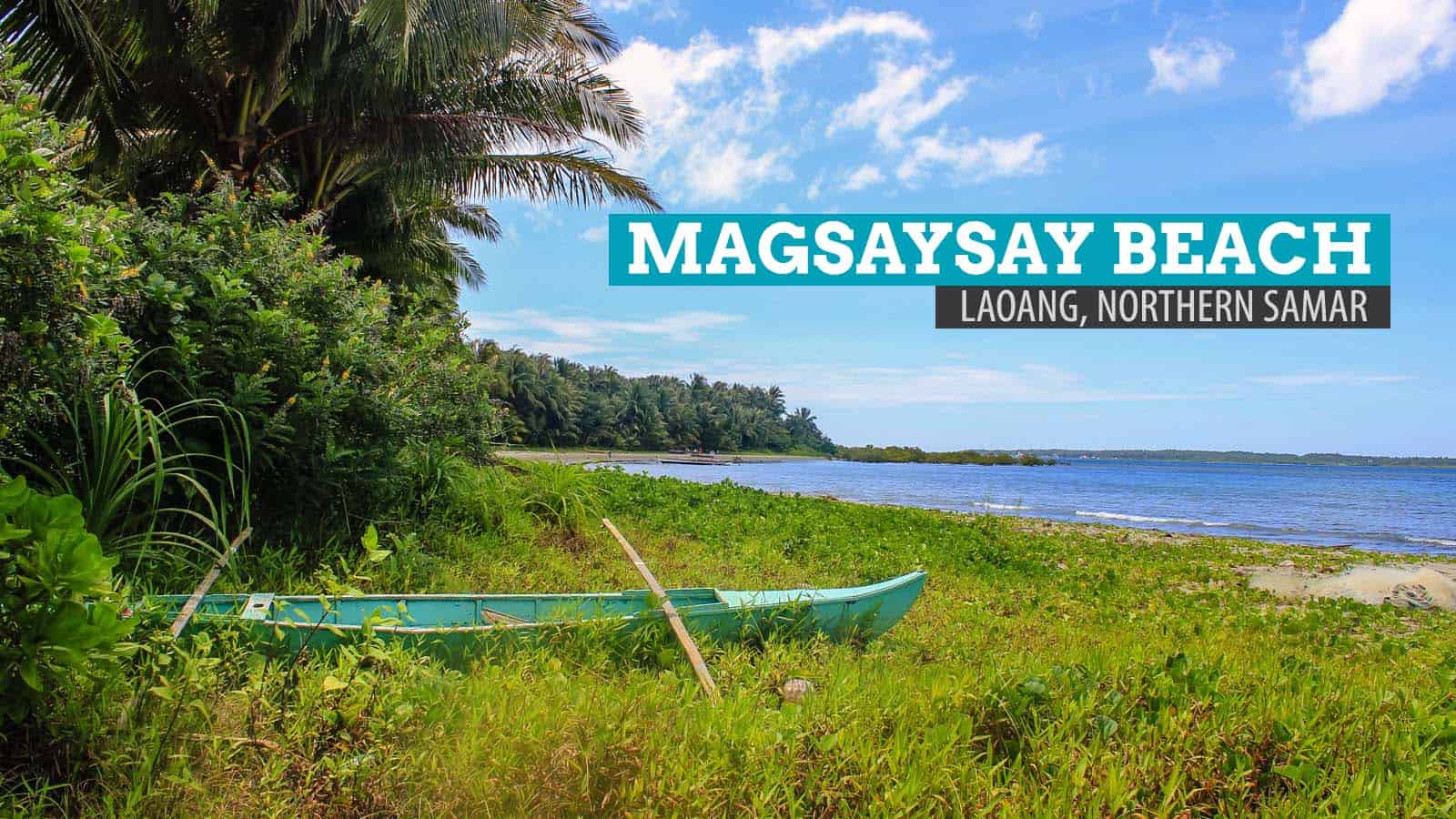 Magsaysay Beach: Laoang, Northern Samar, Philippines