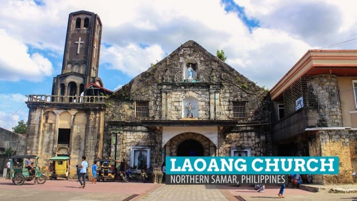 Laoang Church and the Almuraya Fortress: Northern Samar, Philippines