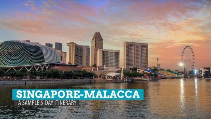 Singapore-Malacca Trip: A Sample 5-Day Itinerary (How We Did It)