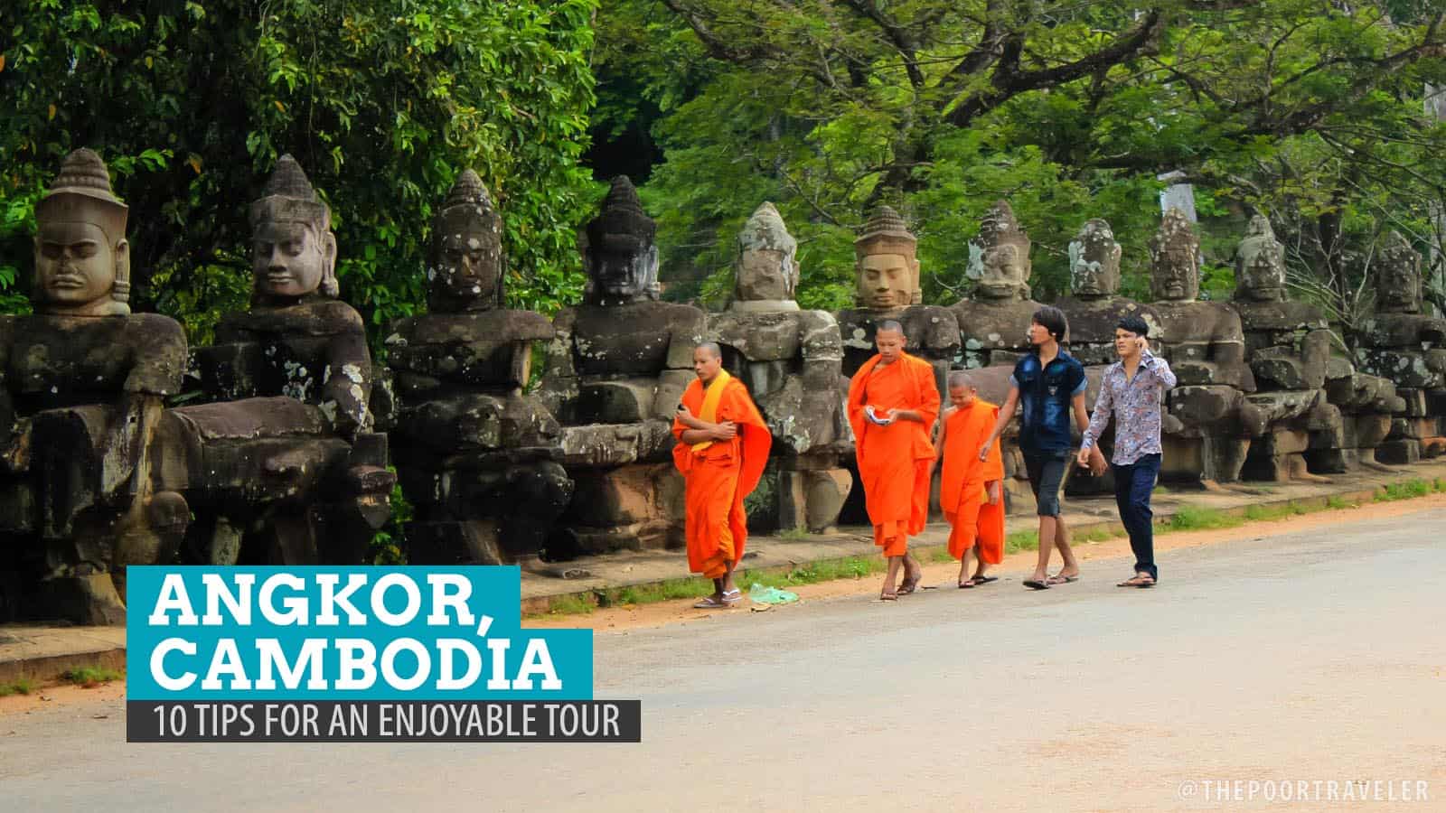 Angkor, Cambodia: 10 Tips for an Enjoyable Tour