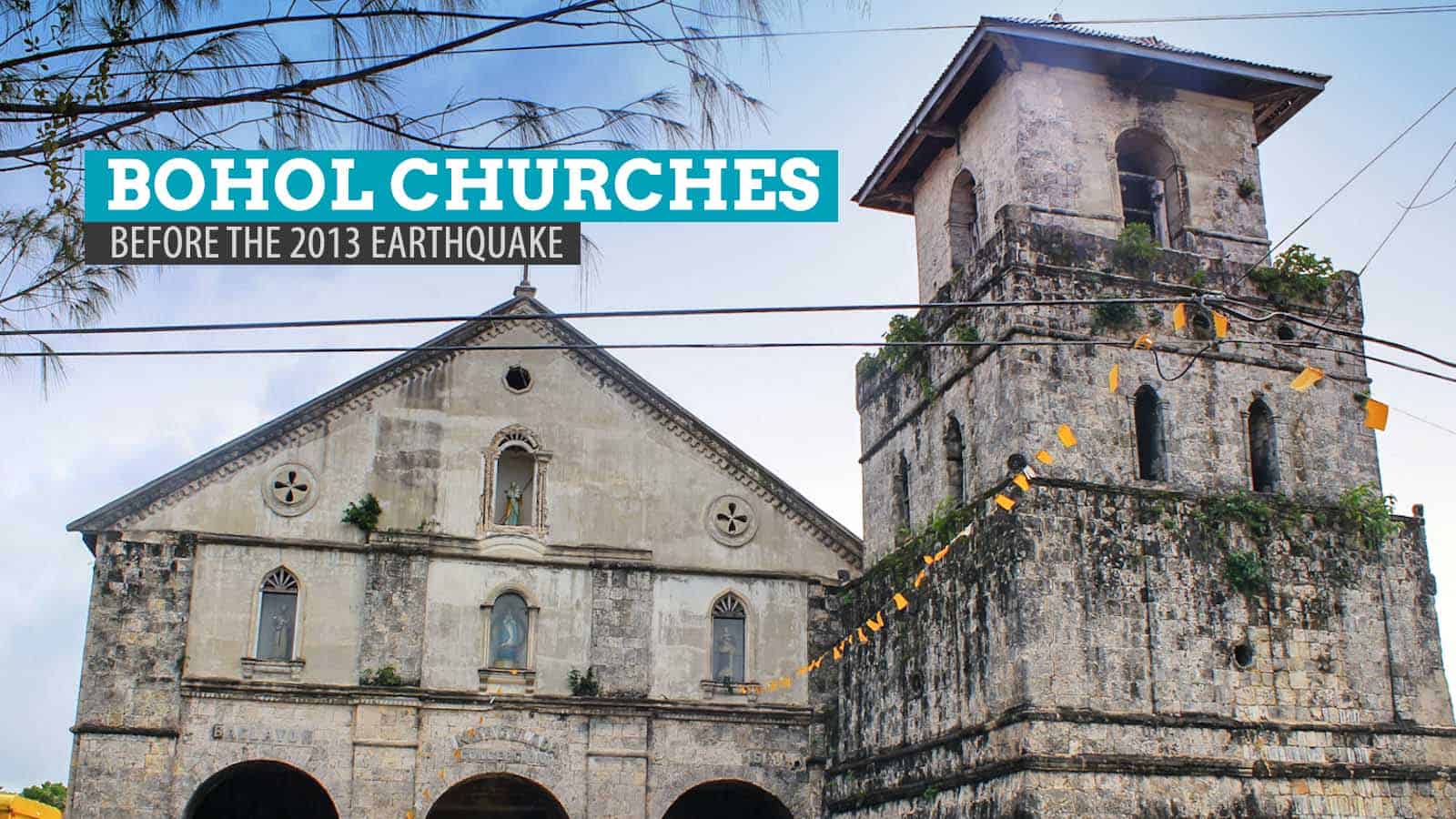 Bohol Before 2013 Earthquake: Baclayon, Dauis, and Loboc Churches