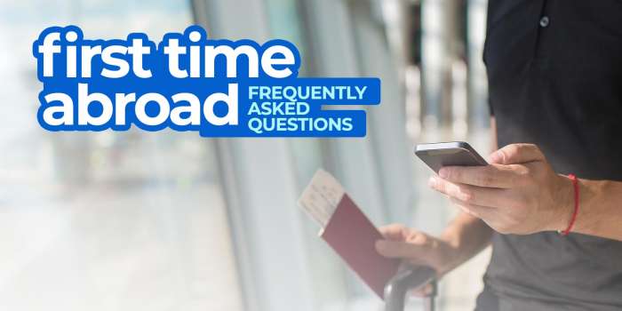 FIRST TIME ABROAD: Airport Tips & Frequently Asked Questions