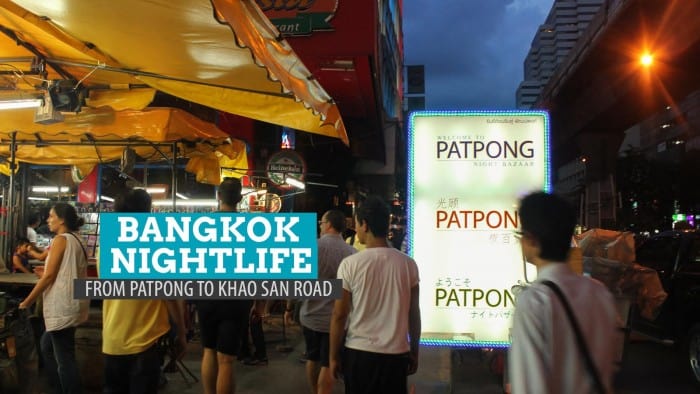 From Pat Pong to Khao San Road: Nightlife in Bangkok, Thailand