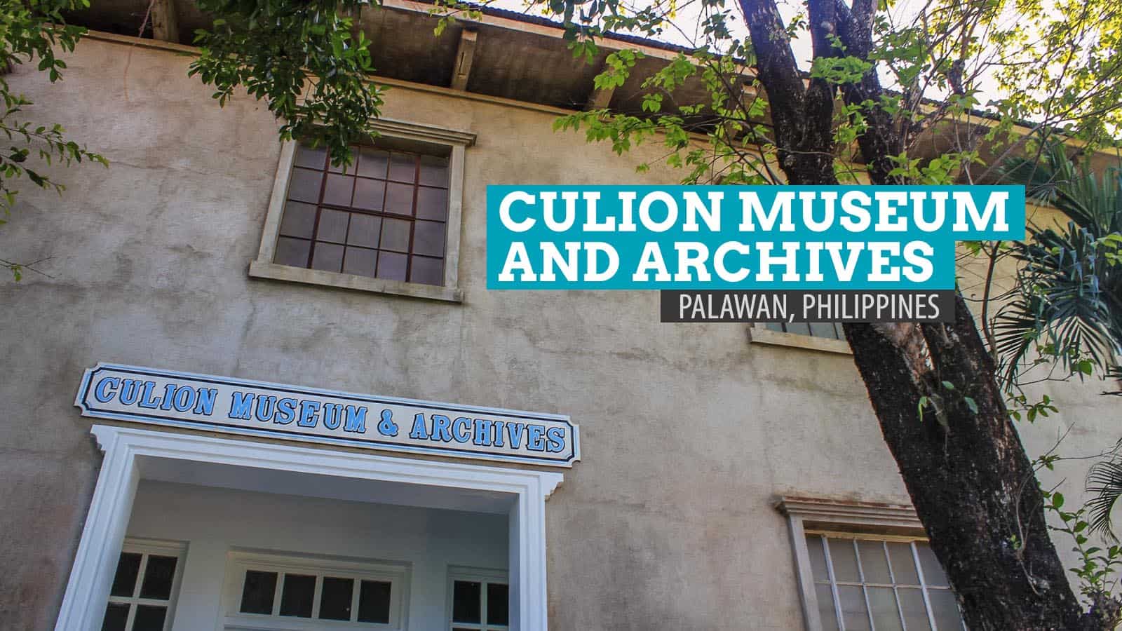 Culion Museum and Archives, Palawan: Remnants and Descendants