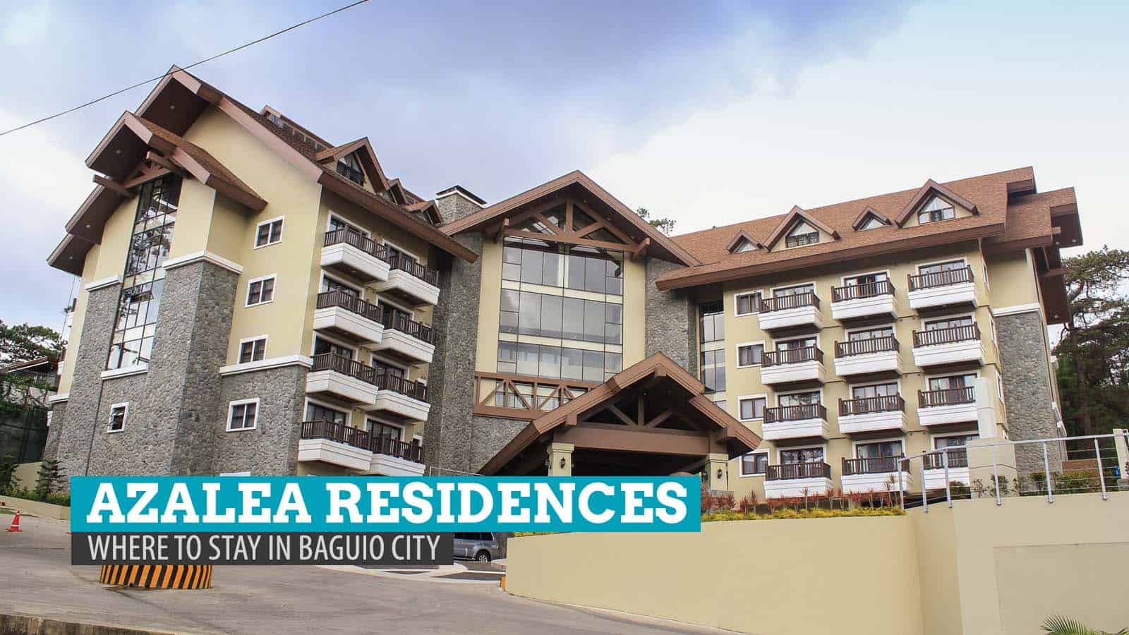 Azalea Hotels and Residences: Where to Stay in Baguio City, Philippines