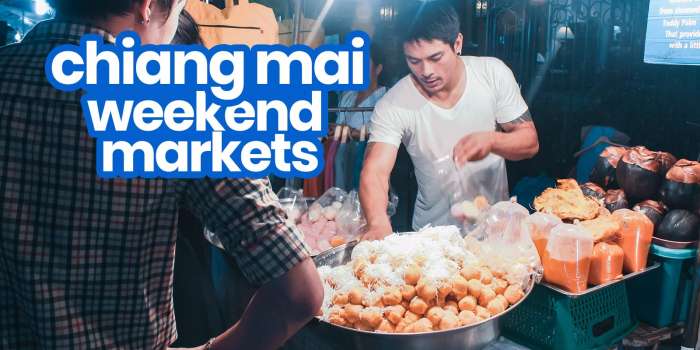 CHIANG MAI SATURDAY & SUNDAY MARKETS