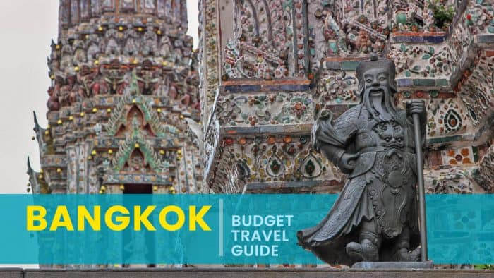BANGKOK ON A BUDGET: Travel Guide