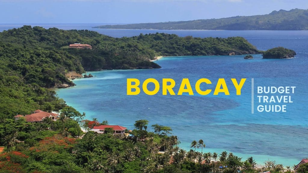 BORACAY Budget Travel Guide The Poor Traveler Itinerary Blog