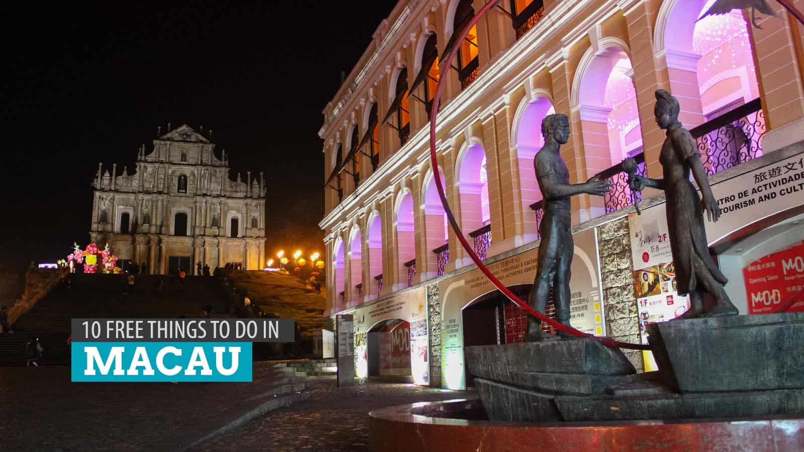 10 FREE Things to Do in MACAU