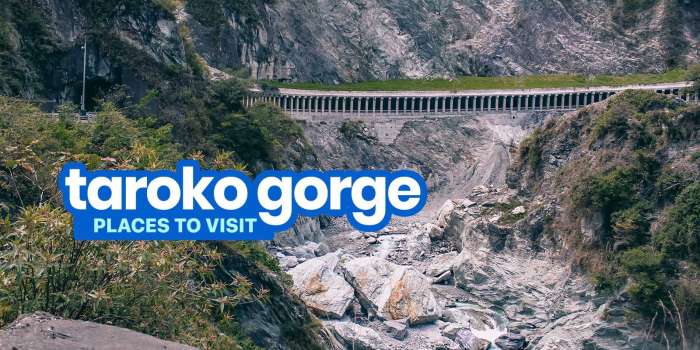 TAROKO GORGE, TAIWAN: 8 Scenic Tourist Spots to Visit