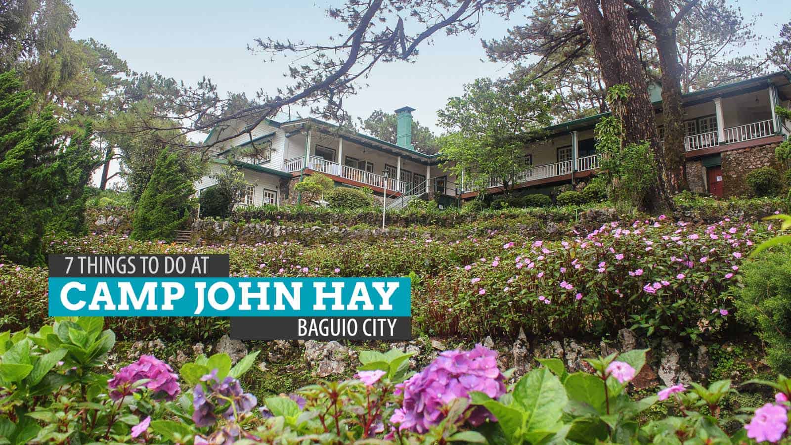 7 Things To Do At Camp John Hay Baguio City The Poor Traveler Itinerary Blog