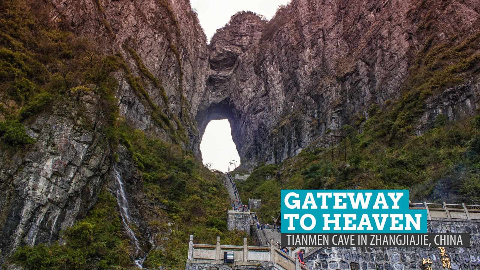 Gateway to Heaven: Tianmen Cave in Zhangjiajie, China