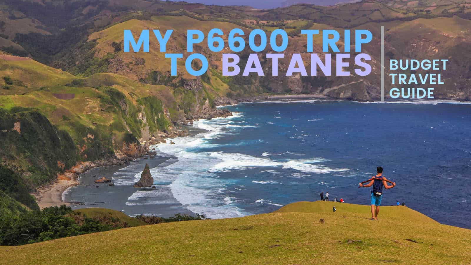 BATANES TRAVEL GUIDE with Sample Itinerary & Budget. 