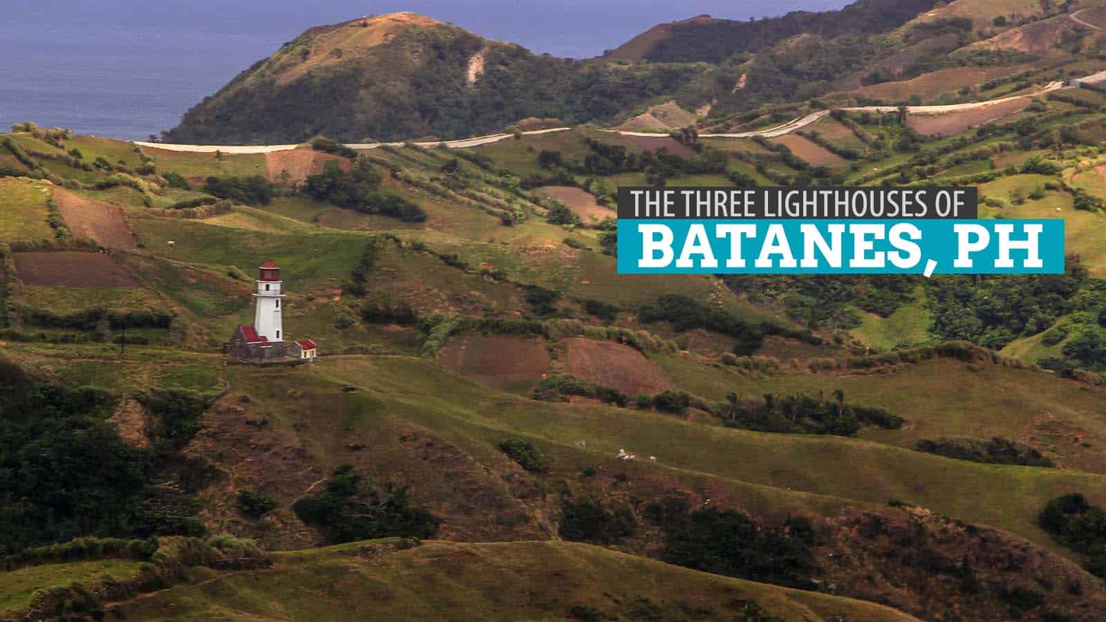 The 3 Lighthouses of Batanes: Basco, Tayid, and Sabtang