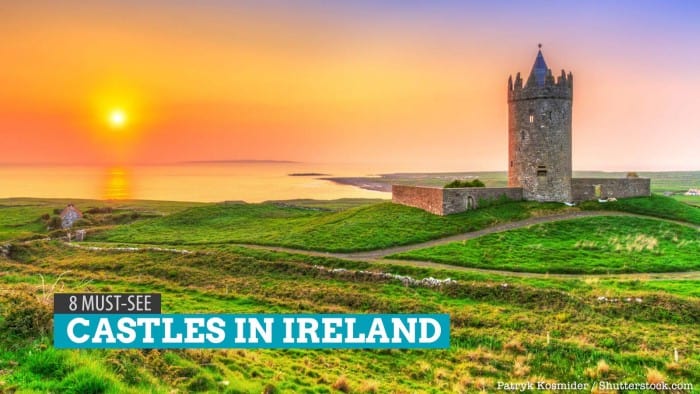 8 Must-See Castles in Ireland