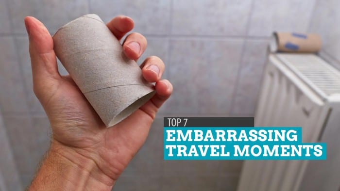 Top 7 Embarrassing Moments to Avoid When Traveling