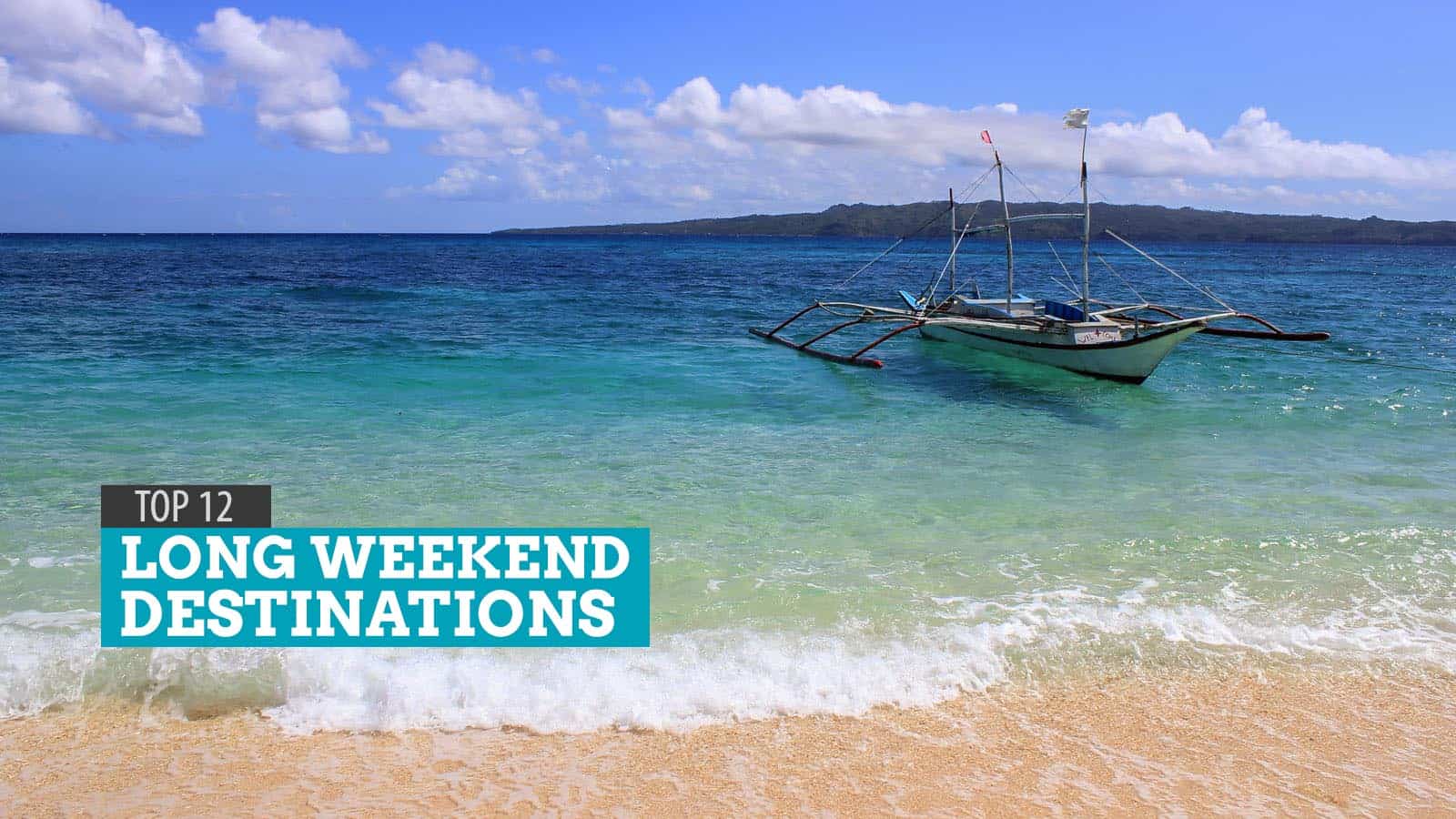 Top 12 Long Weekend Destinations from Manila (No Flights Needed) | The Poor  Traveler Itinerary Blog