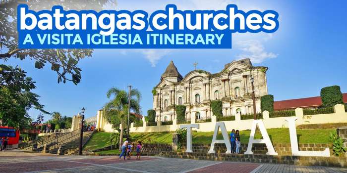 7 CHURCHES IN BATANGAS: A Visita Iglesia Itinerary