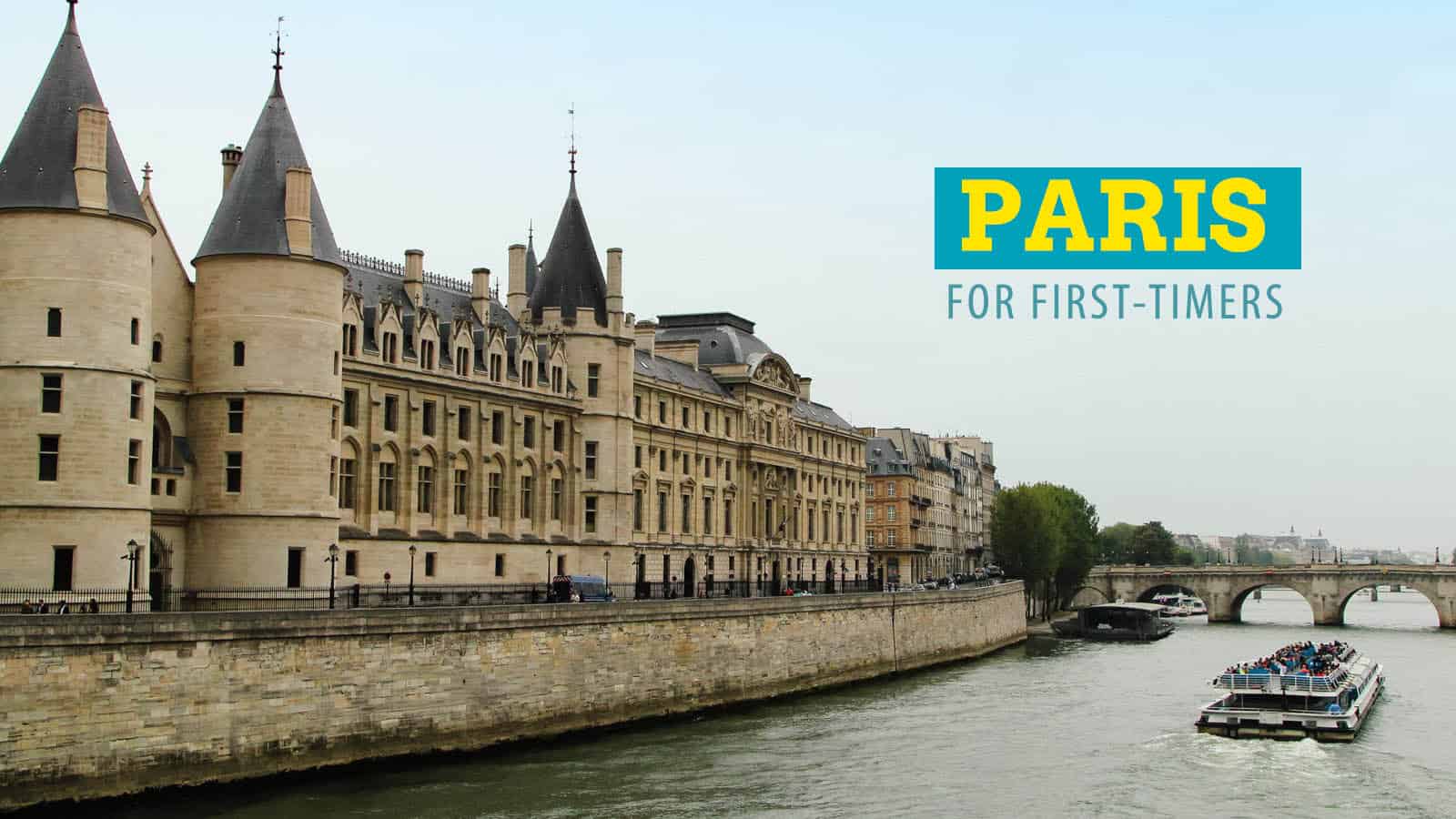 First Time in Paris: 6 Tips to Remember