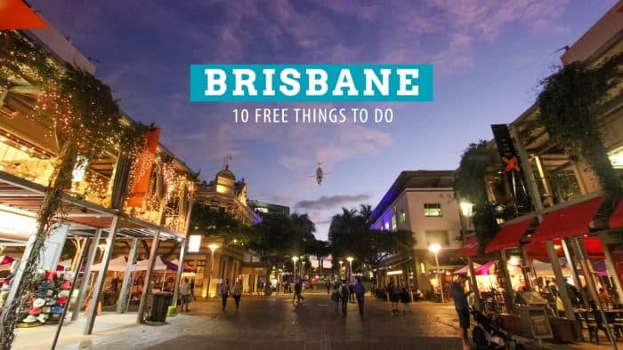 10 FREE Things to Do in BRISBANE, AUSTRALIA