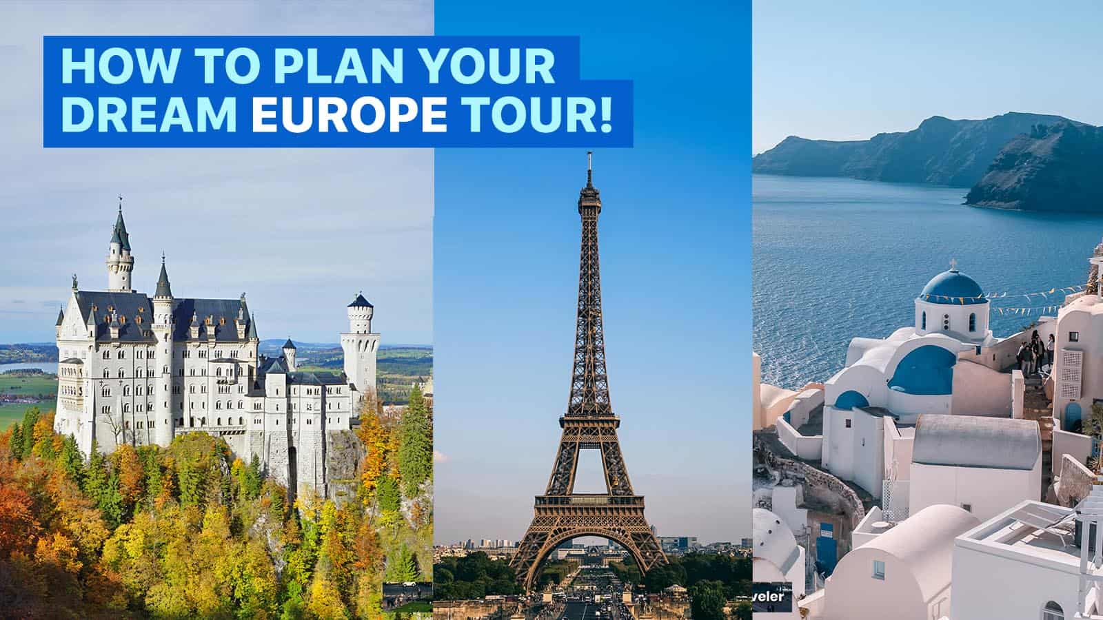 BACKPACKING EUROPE: How to Plan Your Dream Euro Tour on a Budget