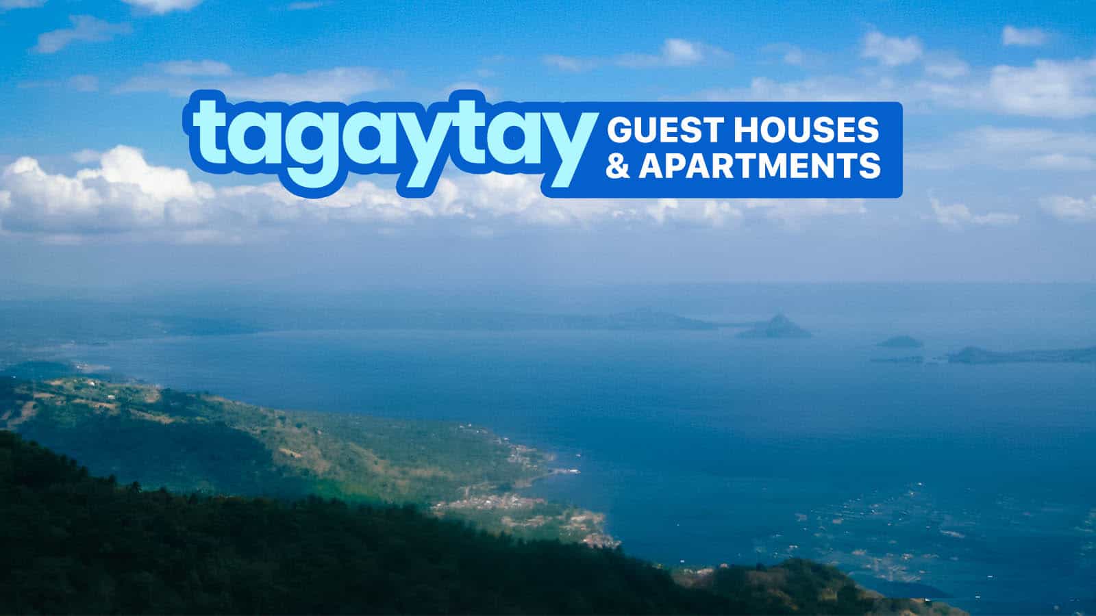 Top 10 TAGAYTAY Guest Houses and Apartments