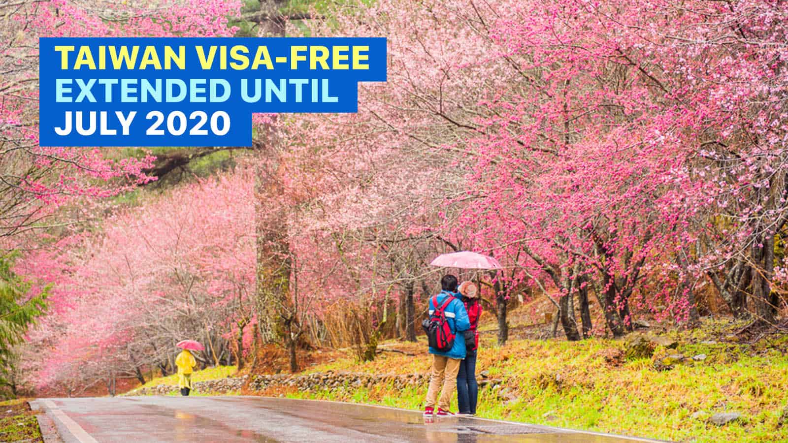 TAIWAN VISA-FREE Entry Requirements (Until July 2020)