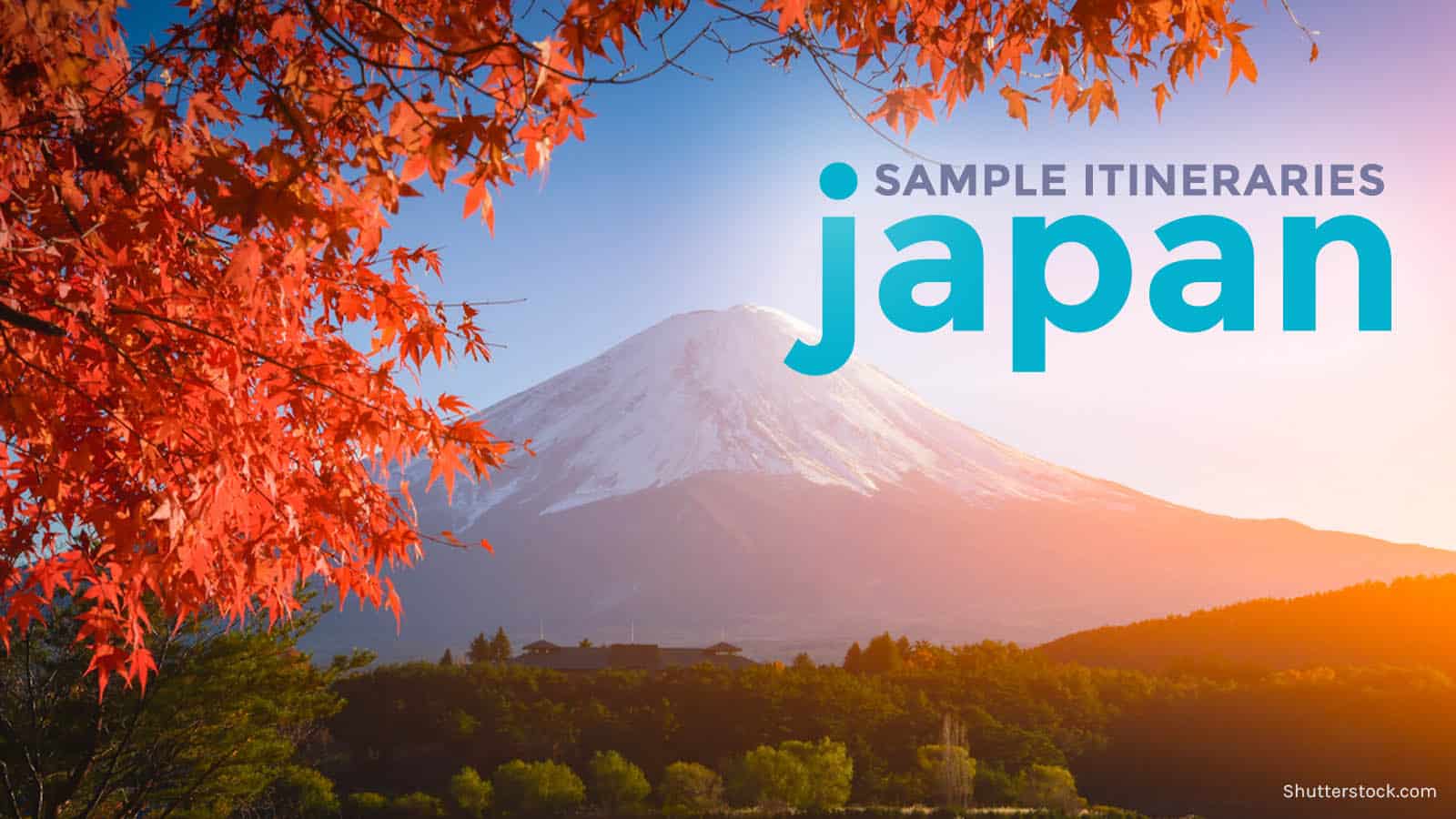 SAMPLE JAPAN ITINERARIES (with Estimated Budget)  The 