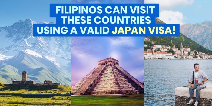 3 Countries Filipinos can Visit with a JAPAN VISA