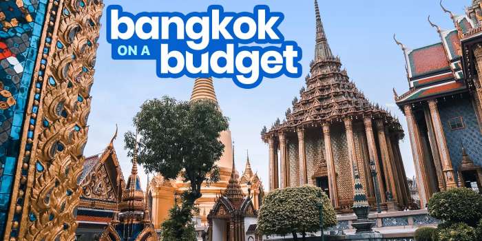 BANGKOK TRAVEL GUIDE with Budget Itinerary