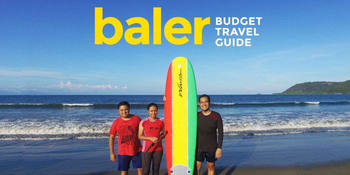 BALER ON A BUDGET: Travel Guide & Itinerary