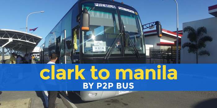 How to Get from CLARK AIRPORT to MANILA: The Easiest Way (P2P Bus)