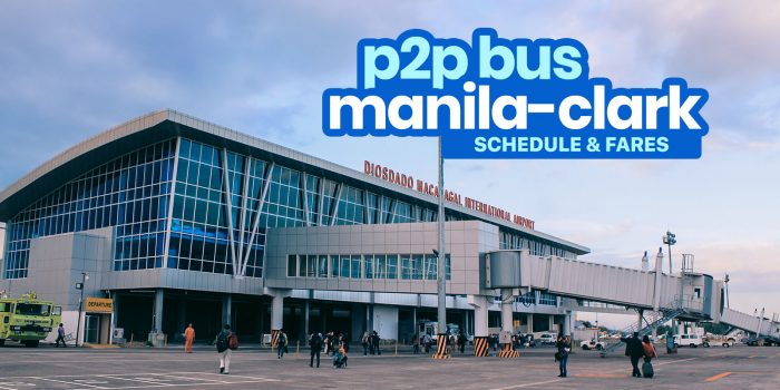 P2P BUS MANILA TO CLARK & BACK: Schedule, Stops & Fares