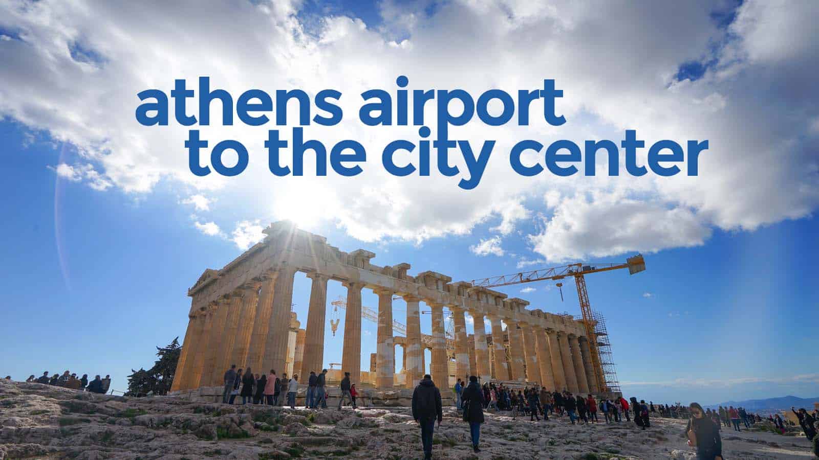How to Get from ATHENS AIRPORT to the CITY CENTER