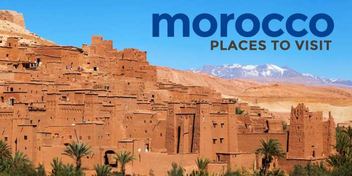 VISA-FREE MOROCCO: 8 Places to Visit