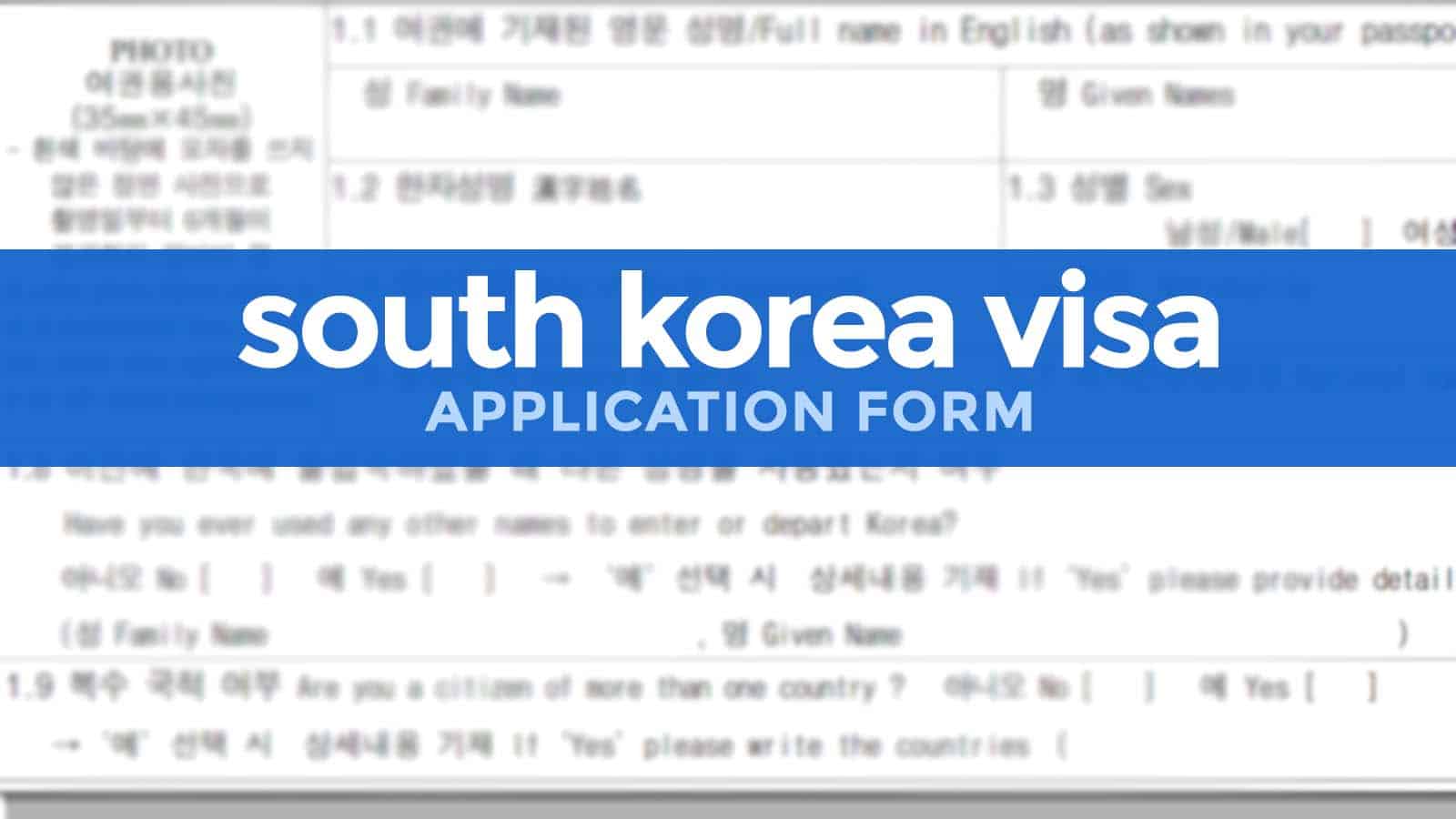 SOUTH KOREA VISA APPLICATION FORM  The Poor Traveler Itinerary Blog