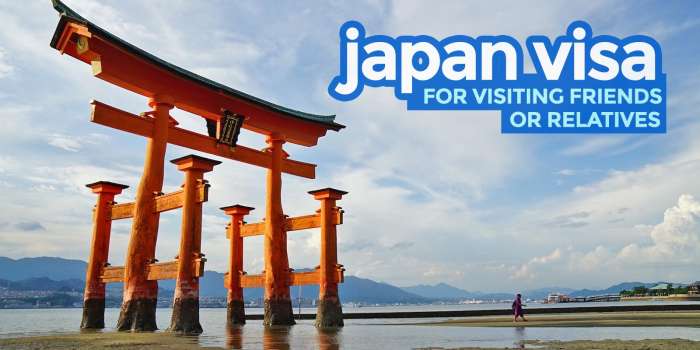 JAPAN VISA FOR VISITING FRIENDS OR RELATIVES: Requirements & Steps