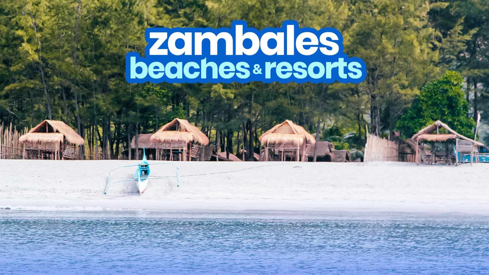 20 BEST ZAMBALES BEACHES AND RESORTS TO VISIT