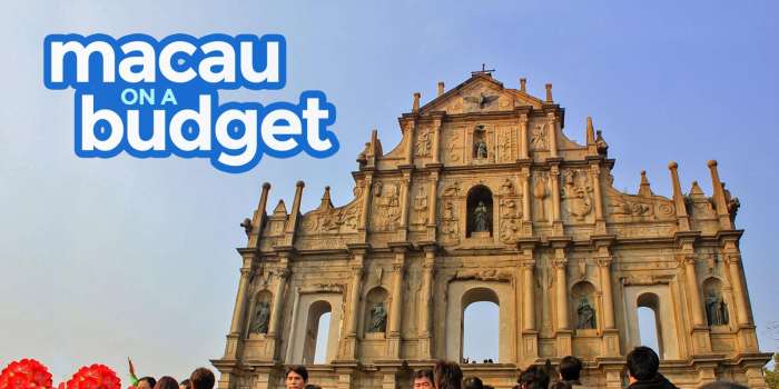 MACAU TRAVEL GUIDE with Budget Itinerary