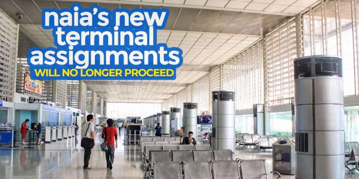 MANILA AIRPORT: New NAIA Terminal Assignments will NO LONGER Proceed